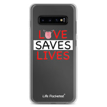 Load image into Gallery viewer, Life Rocketed love saves lives samsung phone case