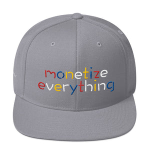 Life Rocketed Monetize Everything Snapback Hat