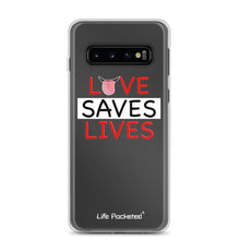 Load image into Gallery viewer, Life Rocketed love saves lives samsung phone case