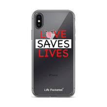Load image into Gallery viewer, Life Rocketed love saves lives iPhone case