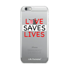 Load image into Gallery viewer, Life Rocketed love saves lives iPhone case