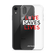 Load image into Gallery viewer, Life Rocketed love saves lives iPhone case