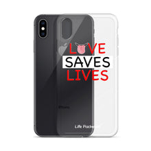 Load image into Gallery viewer, Life Rocketed love saves lives iPhone case