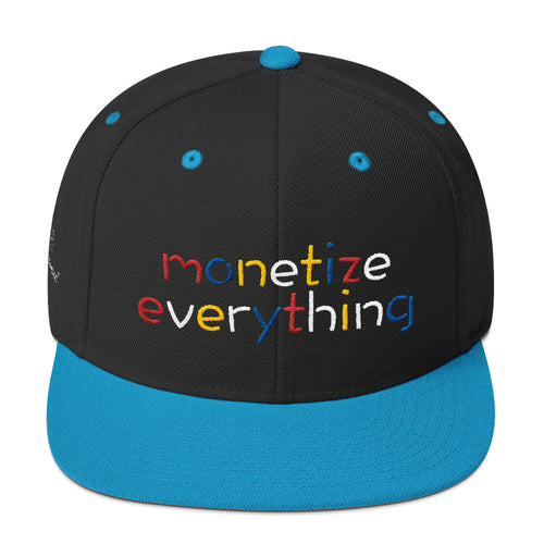 Life Rocketed Monetize Everything Snapback Hat