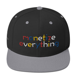 Life Rocketed Monetize Everything Snapback Hat