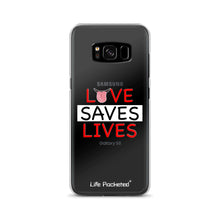 Load image into Gallery viewer, Life Rocketed love saves lives samsung phone case