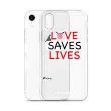 Load image into Gallery viewer, Life Rocketed love saves lives iPhone case
