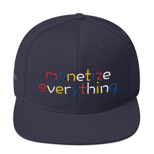Life Rocketed Monetize Everything Snapback Hat