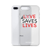 Load image into Gallery viewer, Life Rocketed love saves lives iPhone case